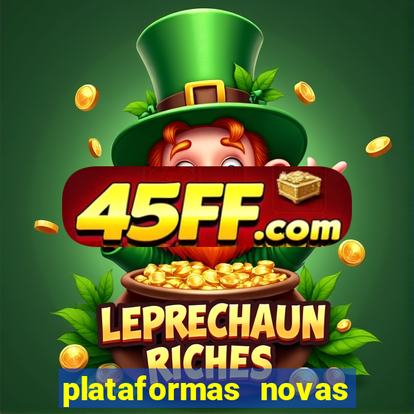 plataformas novas da bet